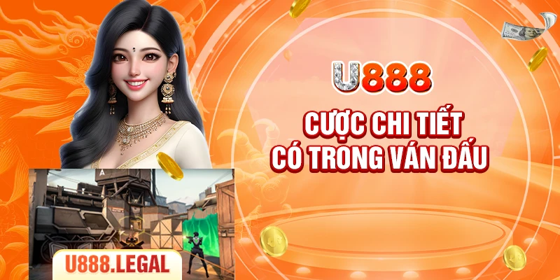 Cược chi tiết có trong ván đấu