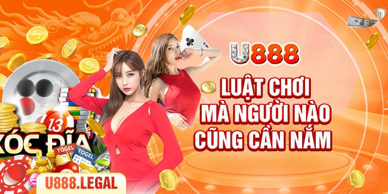 Luật chơi mà người nào cũng cần nắm