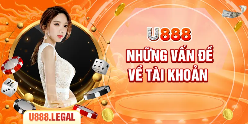 Những vấn đề về tài khoản